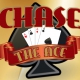 Chase The Ace